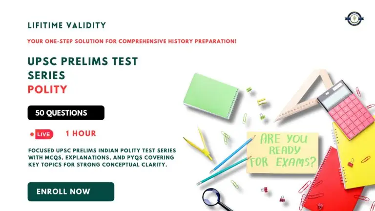 INDIAN POLITY – UPSC PRELIMS TEST SERIES